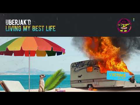 Uberjak'd - Living My Best Life