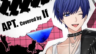 最初が好きすぎて永遠りぴしちゃう♩💙 - 【帰国子女のIfが】APT. / ROSÉ & Bruno Mars様【歌ってみた】【いれいす】