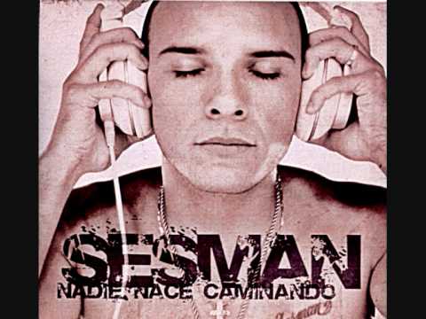 Sesman - hay una tristeza en mi