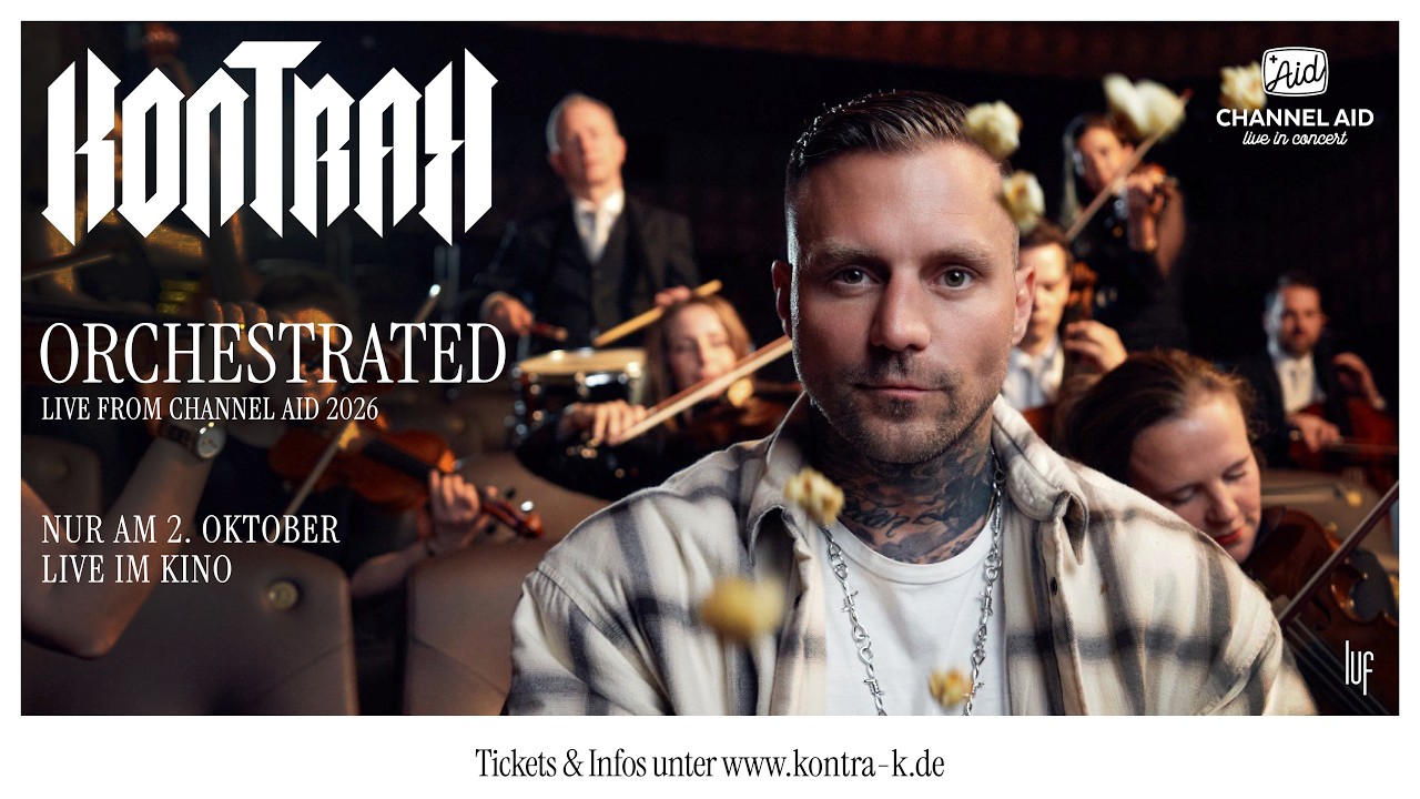 Kontra K: Orchestrated - Live from Channel Aid 2026 Trailer