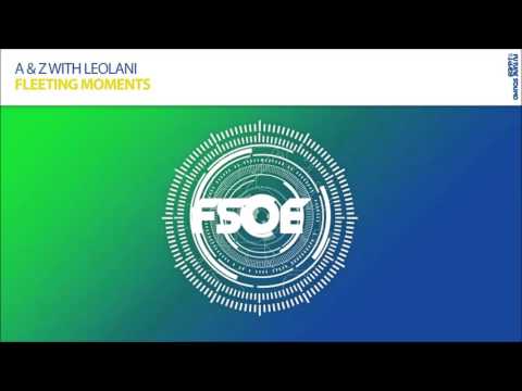 A & Z with Leolani   Fleeting Moments