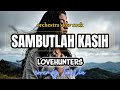 Lovehunters Sambutlah Kasih Cover Versi Nostalgia Tribute By TuneVia