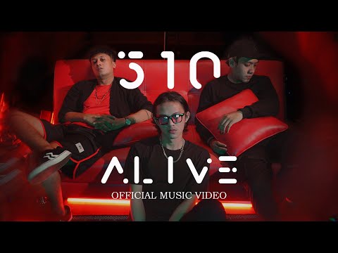 510 - ALIVE (Official Music Video)