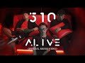 510 ALIVE Official Music Video