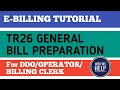 E-Billing Tutorial for WB GOVT, General TR 26 bill preparation E-Billing Tutorial for WB GOVT, General TR 26 bill preparation