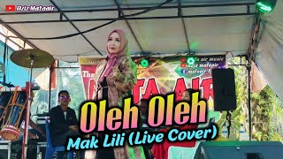 Download lagu Oleh - Oleh - Mak Lili | Dangdut Cover Orgen Tunggal mp3 Download lagu Oleh - Oleh - Mak Lili | Dangdut Cover Orgen Tunggal mp3