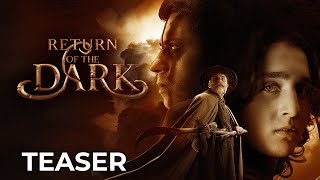 Return of the Dark | Official Teaser Trailer