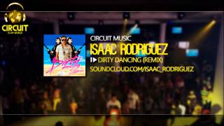 Carlos Santana - Dirty Dancing (Isaac Rodriguez Remix 2014)