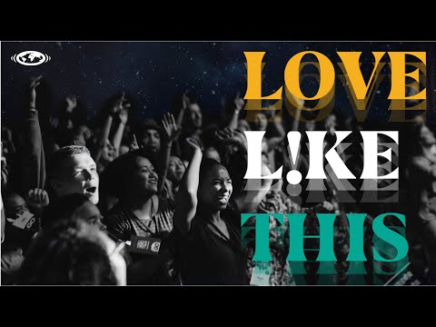 Thumbnail for Love Like This video