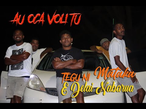 AU OCA VOLI TU - TEGU NI MATAKA E DELAI NABARUA