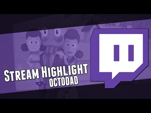Stream Highlights - How To Pour Milk [Octodad: Dadliest Catch]
