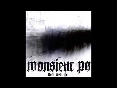Monsieur Po - There Was Life...(FULL ALBUM)