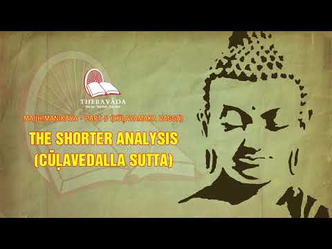 4. The Shorter Analysis (Cūḷavedalla-Sutta) | Majjhimanikāya - Part 5 (CŪḶAYAMAKA VAGGA)