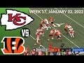 🏈Kansas City Chiefs vs Cincinnati Bengals Week 17 NFL 2021-2022 Condensed Game | Football 2021