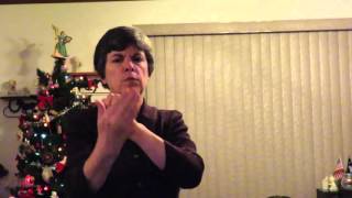 O Holy Night in Sign Language: Part 1--Learning the Signs