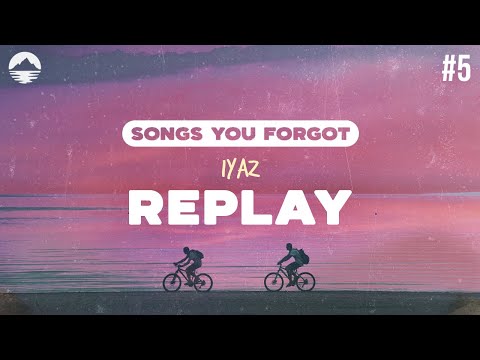 Iyaz - Replay | Lyrics