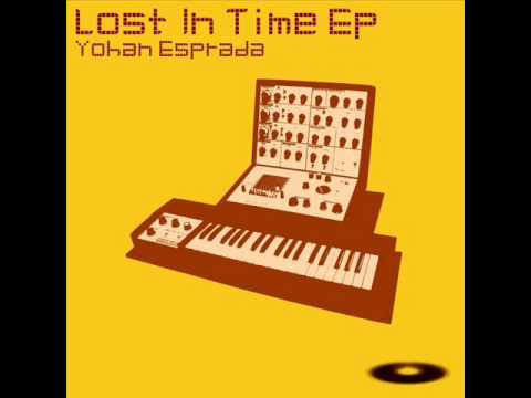 Yohan Esprada - Lost In Time (Main Mix)