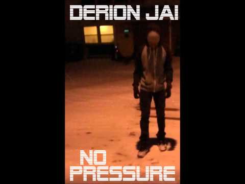 Derion Jai - No Pressure (Wiz Khalifa - Let It Go Remix)