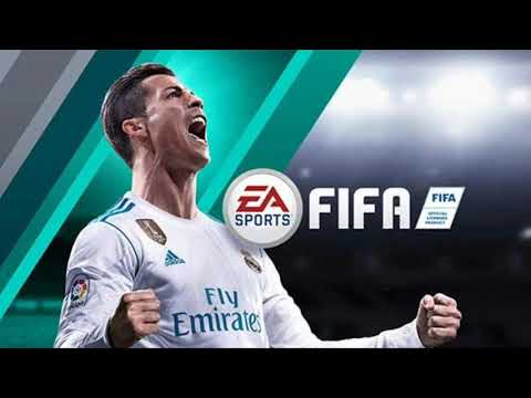 FIFA MOBILE 18 THEME SONG