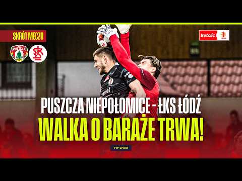 MKS Miejski Klub Sportowy Puszcza Niepołomice 1-0 LKS Lodzki Klub Sportowy Lodz 