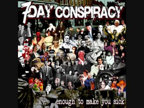 7 Day Conspiracy - Someday