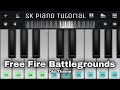 FREE FIRE BATTLEGROUNDS OST - OLD THEME (Free Fire Tune), I'm 99% sure YOU CAN PLAY THIS 🎹