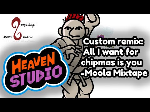 Rhythm heaven Custom remix - All i Want for Chipmas is You - Moola Mixtape