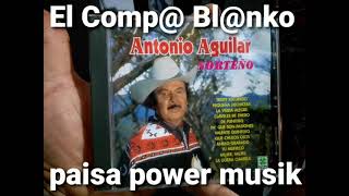 Tu Muñeco - Antonio Aguilar Con Norteño Cd
