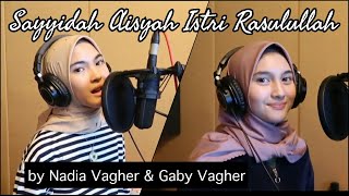 Download lagu Sayyidah Aisyah Istri Rasulullah COVER by Nadia Ga... mp3