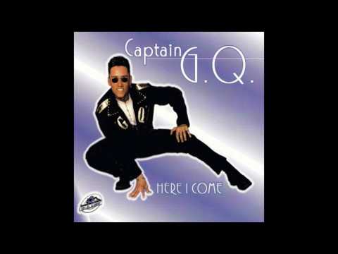 Captain G.Q. -  Here I Come (Dj Power Mix)
