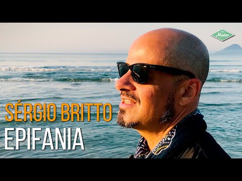 Sérgio Britto - Epifania (Videoclipe Oficial)
