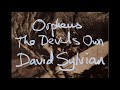 David Sylvian Orpheus & The Devil's Own