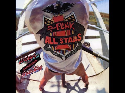 P-Funk All Stars - Urban Dancefloor Guerillas [Full Album]