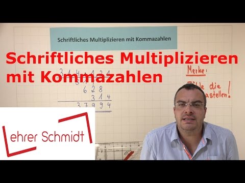 Written multiplication (multiplication) with decimal numbers | Mathematics | | Lehrerschmidt