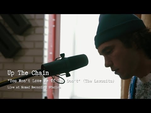 Cover Club | Up The Chain ' You Won't Love Me If You Don't' (The Lawsuits)
