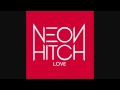 Neon Hitch - Dreamer 
