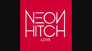 Neon Hitch - Dreamer
