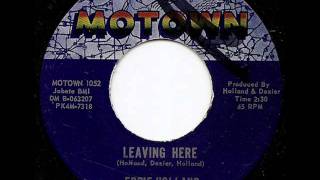 EDDIE HOLLAND - LEAVING HERE (MOTOWN)