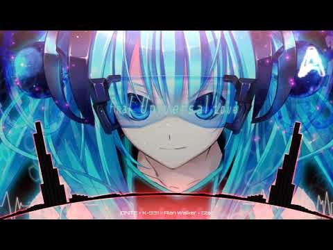 IGNITE - K - 931 |•ALAN WALKER•|NIGHTCORE