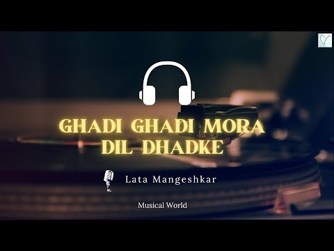 Ghadi Ghadi Mora Dil Dhadke Full Song || Madhumati 1958 | Lata Mangeshkar | घड़ी घड़ी मोरा दिल धड़के