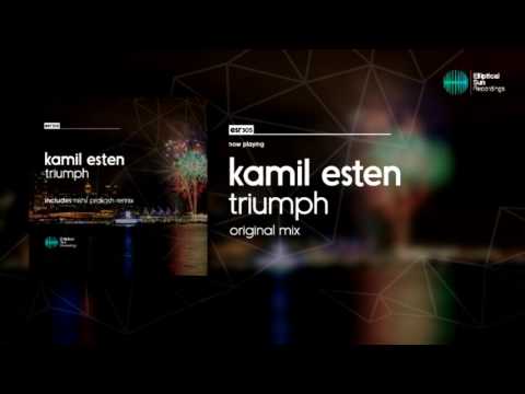 Kamil Esten - Triumph ( Original Mix ) Available 19.09.16