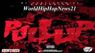 Chief Keef - Pull Up
