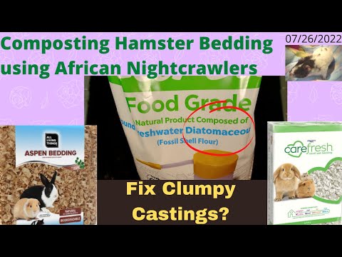 Compost Hamster Bedding with ANCs - Clumpy Castings Fix? 07/26/2022