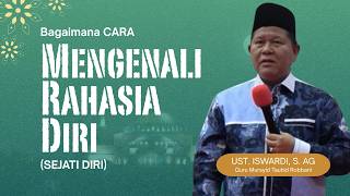 Download lagu CARA MENGENAL RAHASIA DIRI (SEJATI DIRI) - KAJIAN TAUHID | UST. ISWARDI, S. AG mp3 Download lagu CARA MENGENAL RAHASIA DIRI (SEJATI DIRI) - KAJIAN TAUHID | UST. ISWARDI, S. AG mp3