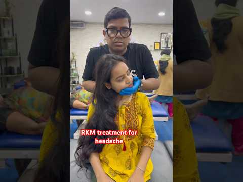 RKM treatment for headaches. #rkm #drrajneeshkant #painfreeindia