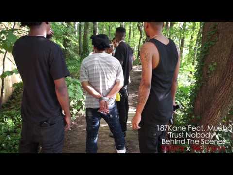 187 Kane Ft. Mucho "Trust Nobody" BTS Pt.2 [DirectorBZY]