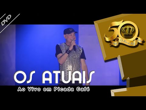 Os Atuais - Rosto Desmaquiado #12 - DVD 50 ANOS