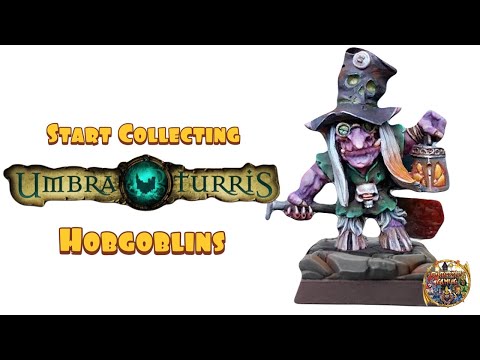 Start Collecting Umbra Turris: Hobgoblins