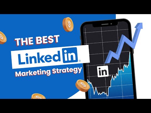 [2023] The BEST LinkedIn Marketing Strategy in 2023! (Step By Step)