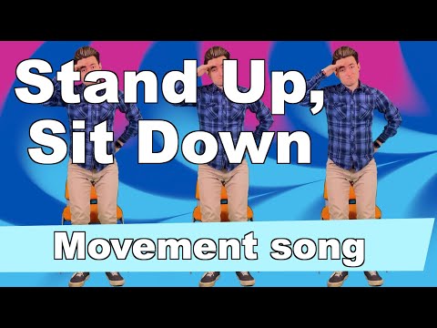 Stand Up Sit Down - Movement Song